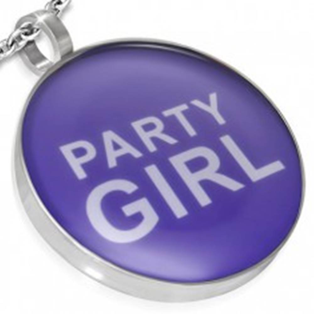 Šperky eshop Oceľový prívesok - PARTY GIRL nápis
